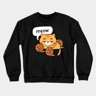 Orange cats wants to play Crewneck Sweatshirt